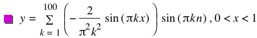 y=sum([-(2/(pi^2*k^2)*sin([pi*k*x]))]*sin([pi*k*n]),k=1,100),0<x<1
