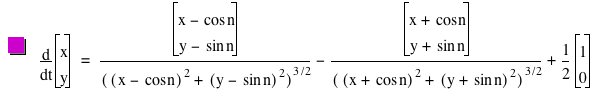 function(optotal(t),vector(x,y))=vector(x-cos(n),y-sin(n))/[[x-cos(n)]^2+[y-sin(n)]^2]^(3/2)-vector(x+cos(n),y+sin(n))/[[x+cos(n)]^2+[y+sin(n)]^2]^(3/2)+1/2*vector(1,0)