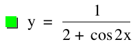 y=1/(2+cos(2*x))